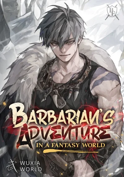 Barbarian’s Adventure in a Fantasy World บาบาเรียนตะลุยต่างโลก