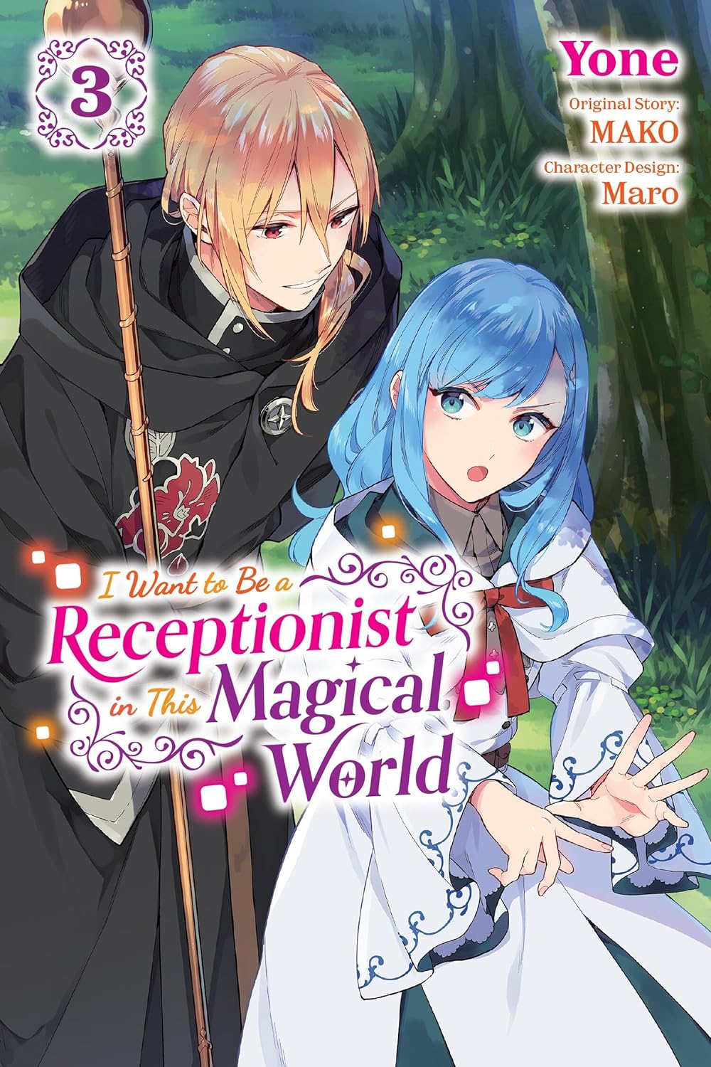 I Want to Be a Receptionist of The Magic World!