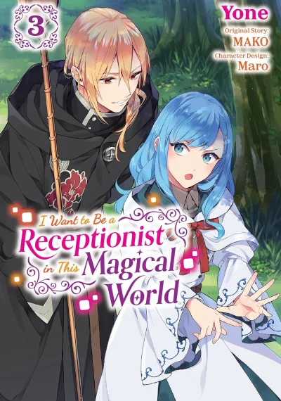 I Want to Be a Receptionist of The Magic World!