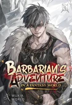 Barbarian’s Adventure in a Fantasy World บาบาเรียนตะลุยต่างโลก